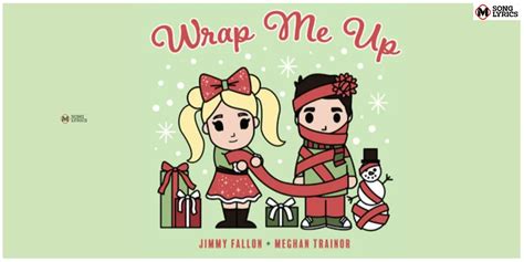 Wrap Me Up Lyrics - Jimmy Fallon | Msonglyrics