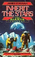 Inherit the Stars (Giants, #1) by James P. Hogan — Reviews, Discussion, Bookclubs, Lists