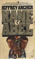 Kane & Abel by Jeffrey Archer - FictionDB