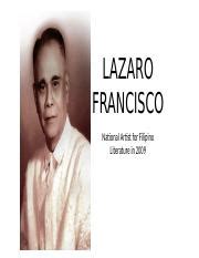 LAZARO FRANCISCO.pptx - LAZARO FRANCISCO National Artist for Filipino Literature in 2009 Lazaro ...