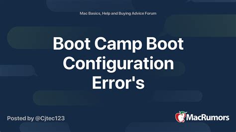 Boot Camp Boot Configuration Error's | MacRumors Forums