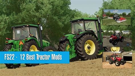 12 Best Tractor Mods of All Sizes - Farming Simulator 22