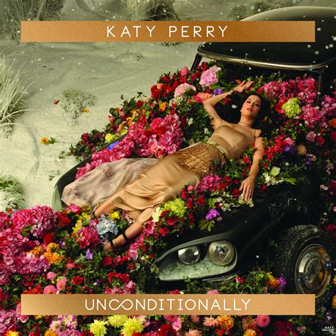 Unconditionally - Katy Perry Lyrics