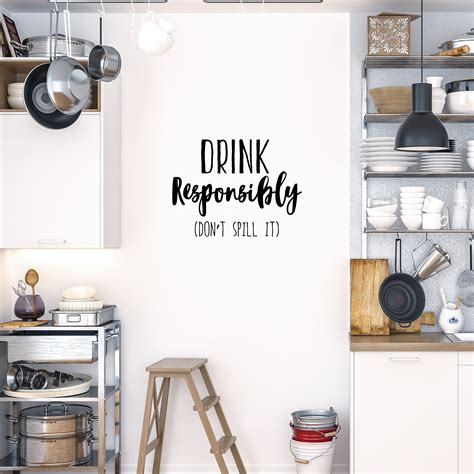 Drink Responsibly Don't Spill It Wall Decal Sticker | Vinyl wall decals school, Inspirational ...