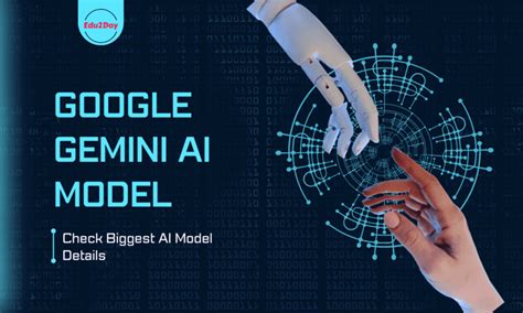 Google Gemini AI Model, Check Biggest AI Model Details