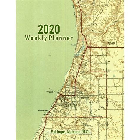 2020 Weekly Planner: Fairhope, Alabama (1941): Vintage Topo Map Cover - Walmart.com - Walmart.com