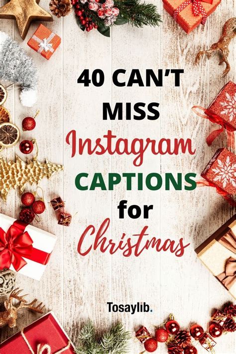 the words, 40 can't miss instagram captions for christmas are surrounded by presents