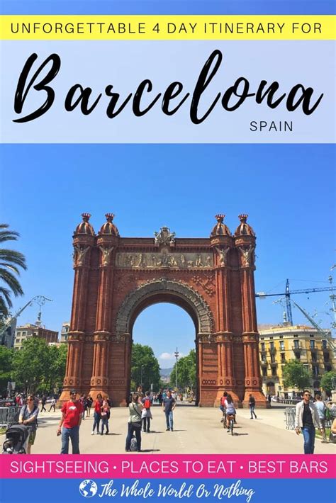 An Unforgettable 4 Days in Barcelona Itinerary - The Whole World Or Nothing