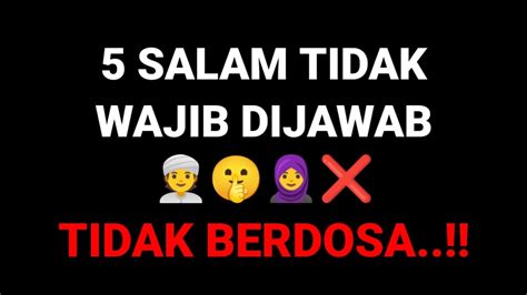 5 SALAM TIDAK WAJIB DIJAWAB 👳🤫🧕 - YouTube