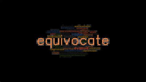 EQUIVOCATE: Synonyms and Related Words. What is Another Word for EQUIVOCATE? - GrammarTOP.com