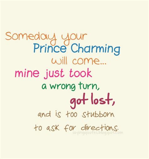 Someday your prince charming will come | nineimages