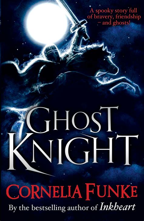 Ghost Knight by Cornelia Funke - Books - Hachette Australia