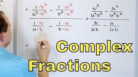 01 - Simplifying Complex Fractions in Algebra, Part 1 - YouTube