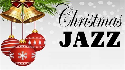 Christmas Music - Relaxing Christmas JAZZ - Smooth Christmas ...