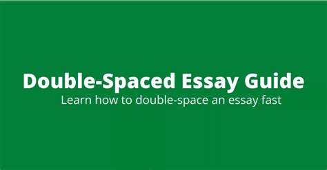 Double Spaced Essay: Guide, Steps, Tips, and Tricks