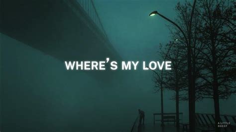 SYML - Where's my love (Alternative version) [Lyrics] - YouTube