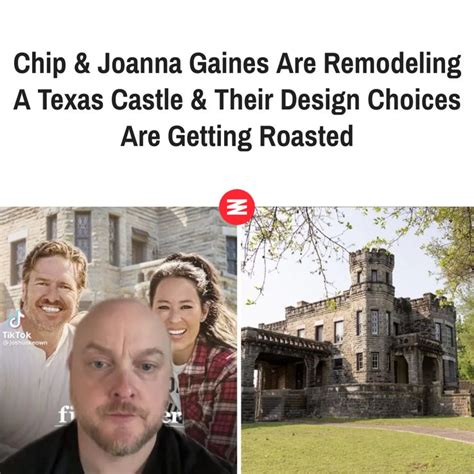 Chip & Joanna Gaines Are Remodeling A Texas Castle & Their Design ...