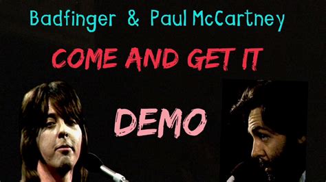 Come and Get It - Badfinger & Paul McCartney - Studio Demo HQ - YouTube