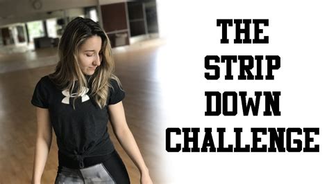 I'M DOING THE STRIP DOWN CHALLENGE??? - YouTube