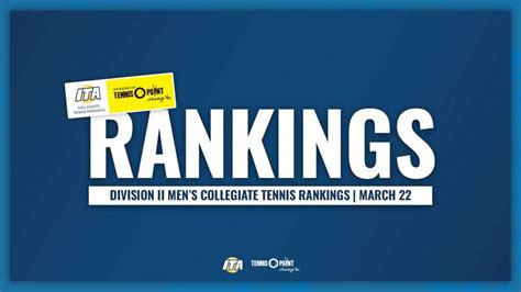 Division II Men's Collegiate Tennis Rankings sponsored by Tennis-Point - ITA #WeAreCollegeTennis