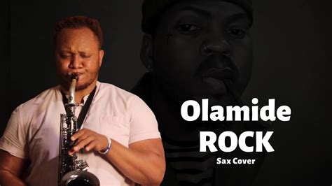 Olamide - Rock (Saxophone Cover) - YouTube