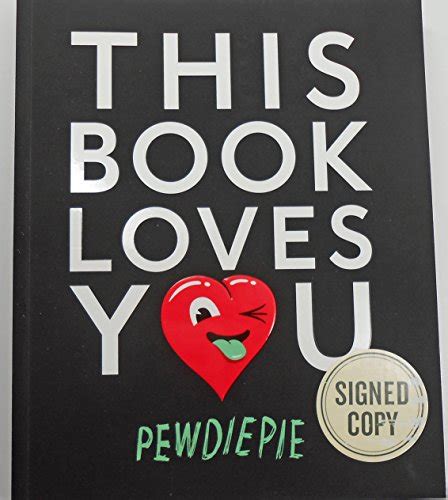 SIGNED! This Book Loves You (Paperback) - PewDiePie: 9780147543271 - AbeBooks