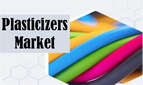 Plasticizers Market by types (Phthalate and Non-Phthalate) to be worth ...