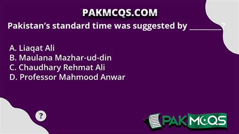 Pakistan's standard time was suggested by _________? - PakMcqs