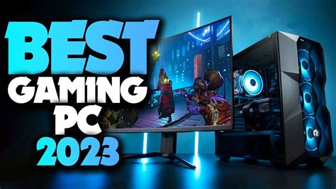 Best Gaming PC 2023 [These Picks Are Insane] - YouTube