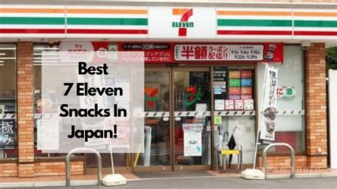 15 Mouth-watering 7 Eleven Snacks In Japan You Have To Try! - Japan Truly