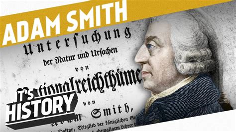 Adam Smith - The Inventor of Market Economy I THE INDUSTRIAL REVOLUTION | Market economy ...