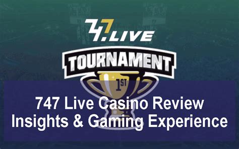 747 Live Casino Review - Insights & Gaming Experience