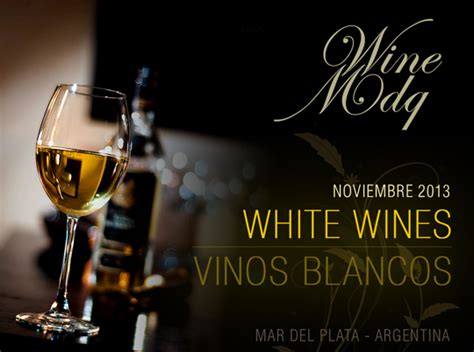 Wine MDQ: Primer Tasting de Vinos Blancos - WineMDQ Tasting 2013