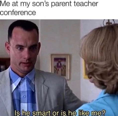 Me At My Son's Parent Teacher Conference - Meme - Shut Up And Take My Money