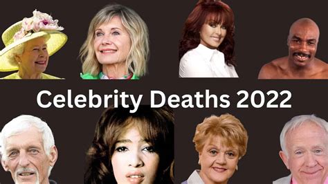 Celebrity Deaths 2022 - In Loving Memory