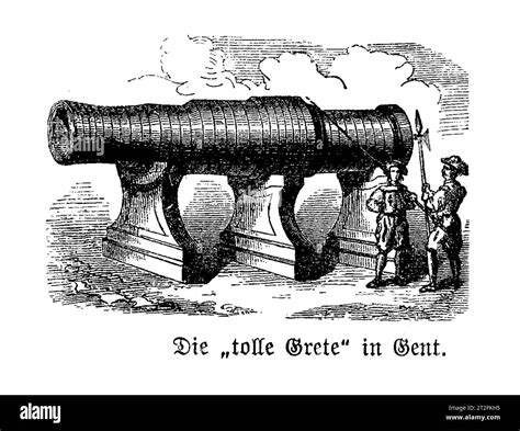 Dulle Griet ("Crazy Griet"), a medieval large-calibre gun from the first half of the 15th ...