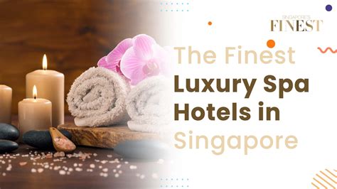 10 Trustworthy Luxury Spa Hotels in Singapore [2024]