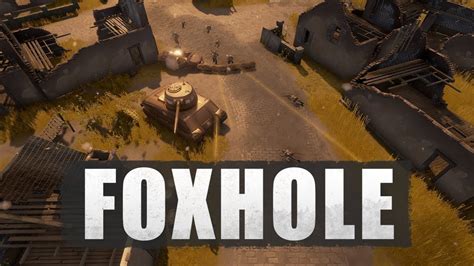 Foxhole Tank fun! - YouTube