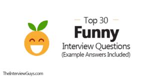 Top 30 Funny Interview Questions (Example Answers Included)