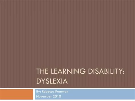 PPT - The Learning disability: Dyslexia PowerPoint Presentation, free download - ID:1968545