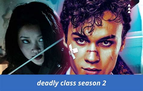 Deadly Class Season 2 Release Date Status: Confirm or Cancelled! Check ...