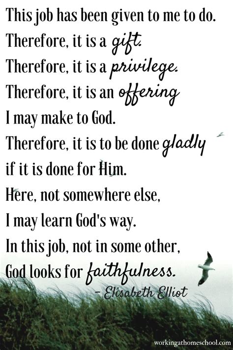 This #job has been given to me to do. It is a gift, it is a privilege, it is an offering I may ...