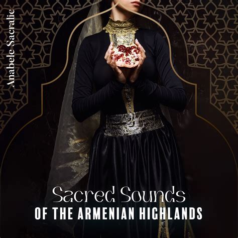 ‎Sacred Sounds of the Armenian Highlands: Instrumental Armenian Music, Folk Songs with Duduk ...