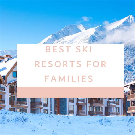 Best Ski Resorts in the US for Families | Showit Blog