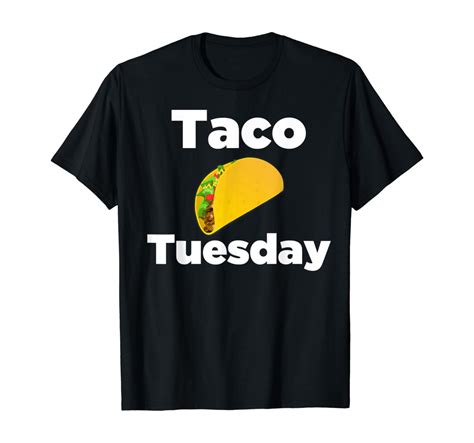 Amazon.com: Taco Tuesday T-Shirt - taco tuesday tee shirt: Clothing