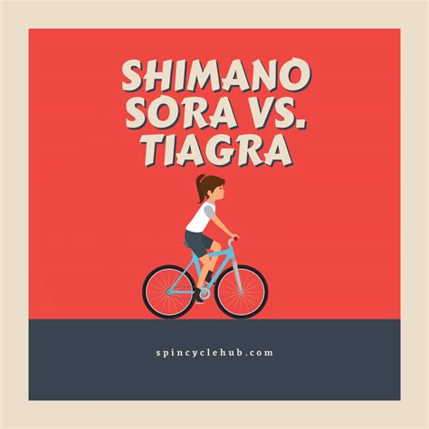 Shimano Sora vs. Tiagra: A Battle of Bike Components - Spingcyclehub