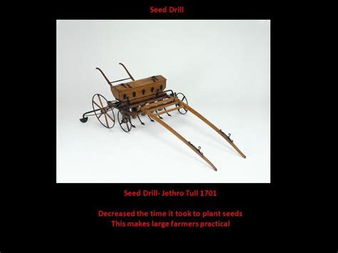 Jethro Tull Seed Drill Industrial Revolution