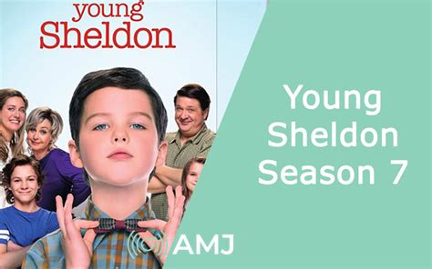 Young Sheldon Season 7: When Will the Unravelling of the Next Season ...