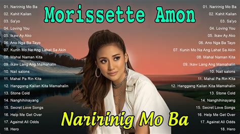 MORISSETTE AMON - NARIRINIG MO BA | MORISSETTE Love Songs Most Popular ...