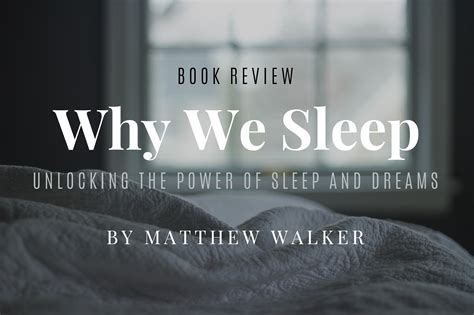 Why We Sleep by Matthew Walker | Book Review